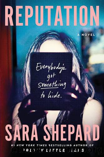 Reputation: A Novel by Sara Shepard