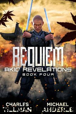 Requiem (Akio Revelations Book 4) by Charles Tillman & Michael Anderle