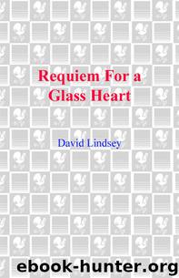 Requiem For a Glass Heart by David Lindsey