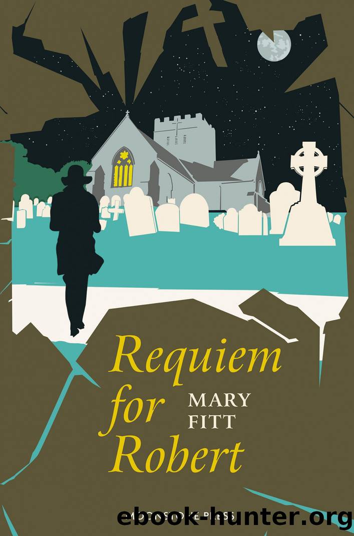 Requiem for Robert by Mary Fitt
