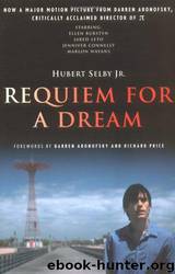 Requiem for a Dream by Hubert Selby