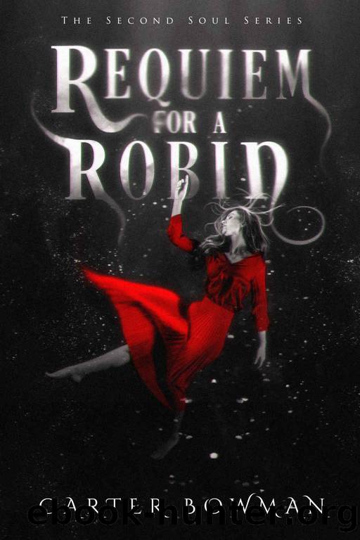 Requiem for a Robin by Carter Bowman