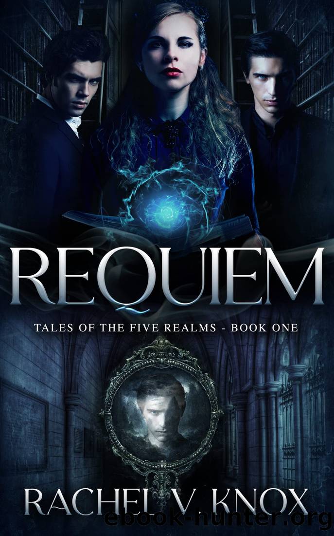 Requiem: Vanar University of Magic (Tales of The Five Realms: Vanar University of Magic Book 1) by Rachel V Knox