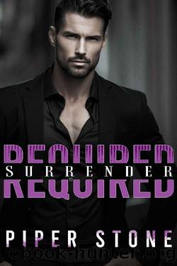 Required Surrender: A Dark Mafia Billionaire Romance (Carnal Sins Book 1) by Piper Stone