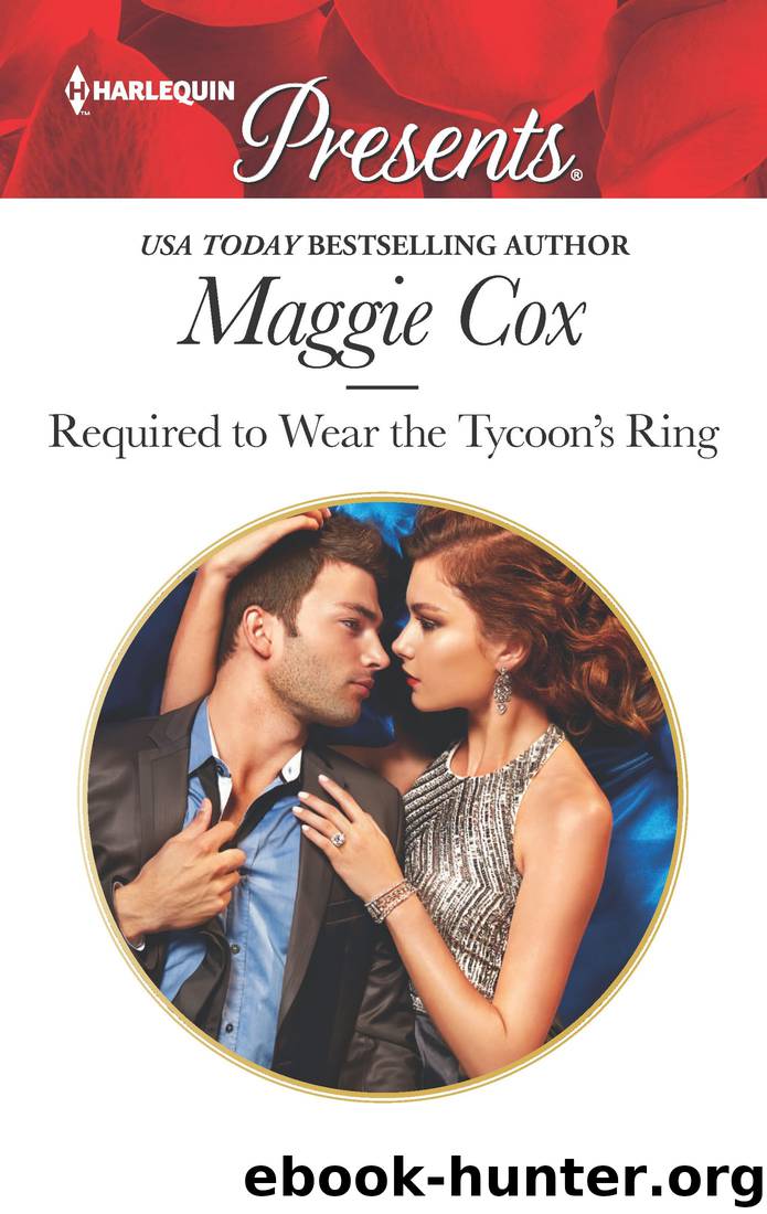 Required to Wear the Tycoon's Ring by Maggie Cox