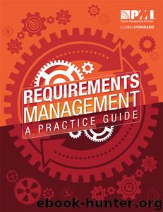 Requirements Management: A Practice Guide by Project Management Institute