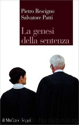 Rescigno, Pietro & Patti, Salvatore by La genesi della sentenza