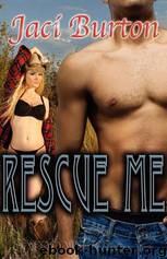 Rescue Me by Jaci Burton