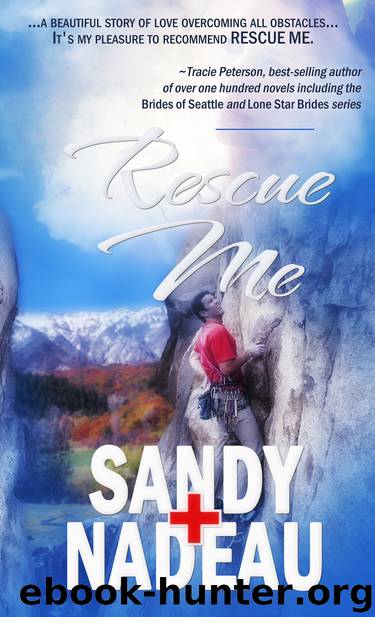 Rescue Me by Sandy Nadeau