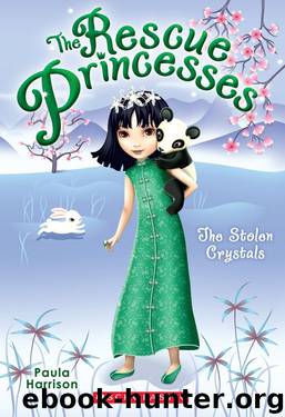 Rescue Princesses #4: The Stolen Crystals by Paula Harrison