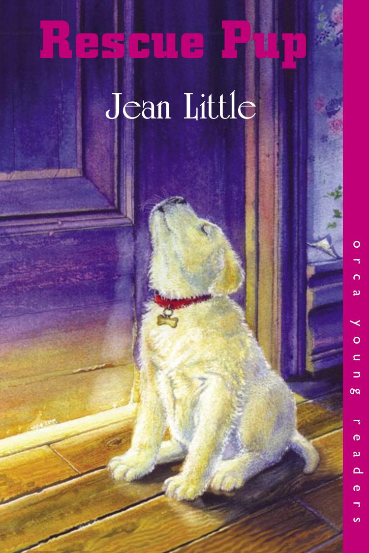 Rescue Pup for pdf.indd by Jean Little