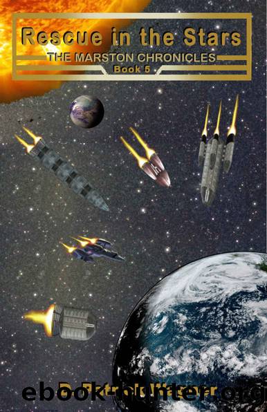 Rescue in the Stars (Marston Chronicles Book 5) by D. Patrick Wagner