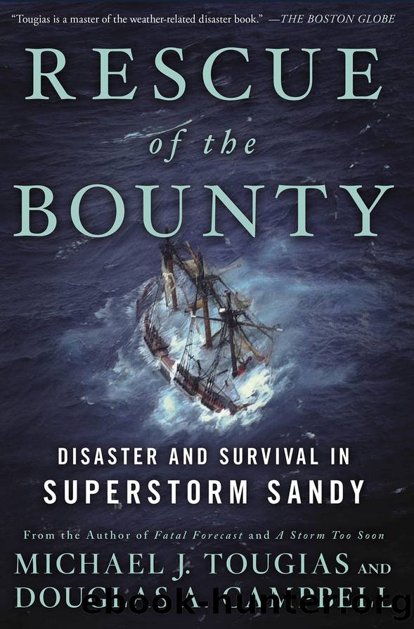 Rescue of the Bounty by Michael J. Tougias & Douglas A. Campbell