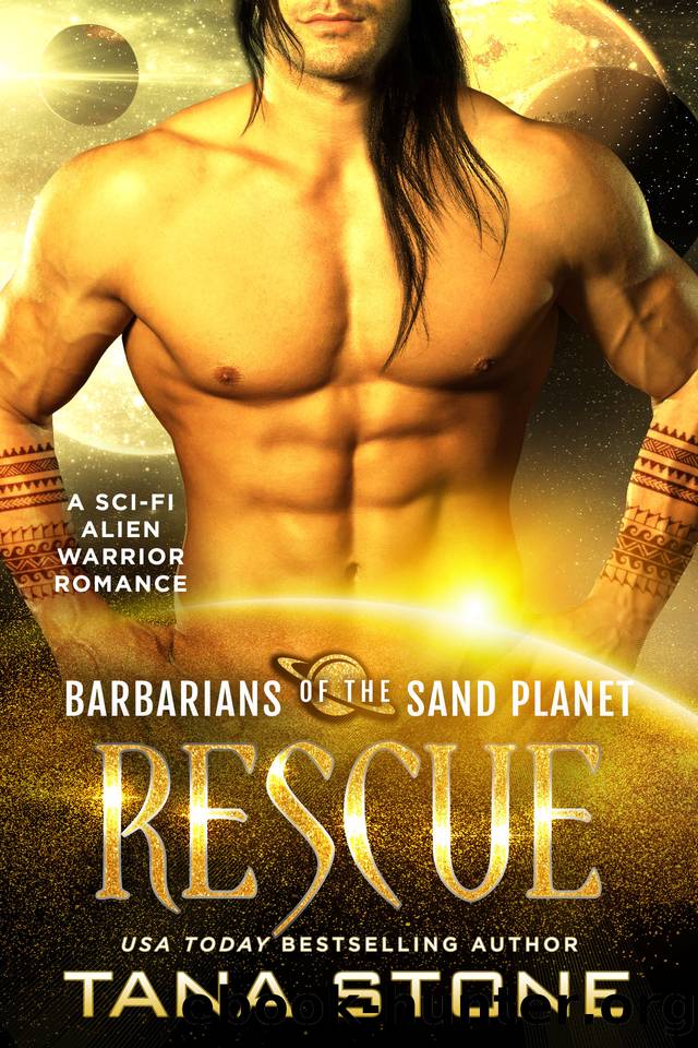 Rescue: A Sci-Fi Alien Warrior Romance (Barbarians of the Sand Planet Book 10) by Tana Stone