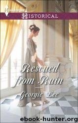 Rescued From Ruin by Georgie Lee - Rescued From Ruin