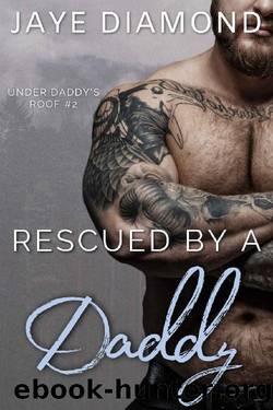 Rescued by a Daddy by Jaye Diamond