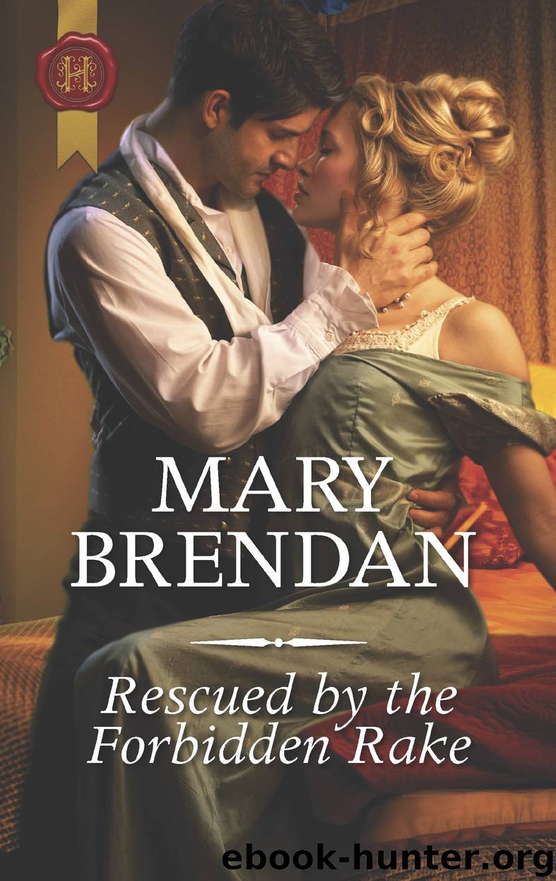 Rescued by the Forbidden Rake by Mary Brendan