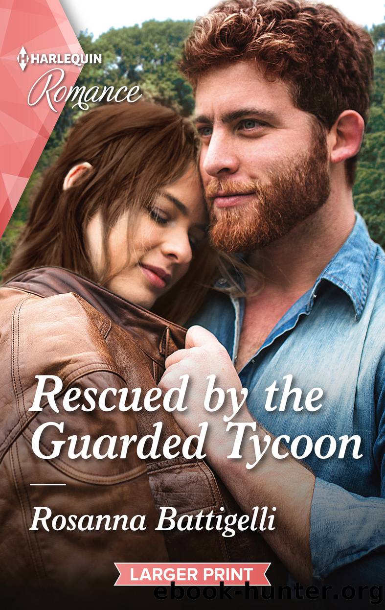 Rescued by the Guarded Tycoon by Rosanna Battigelli