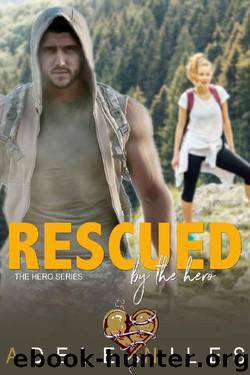 Rescued by the Hero: An Older Alpha Male and Curvy Younger Woman Romance (The Hero Series Book 2) by Adele Niles