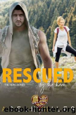 Rescued by the Hero_An Older Alpha Male and Curvy Younger Woman Romance by Adele Niles