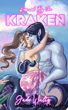 Rescued by the Kraken: A Sweet & Steamy Monster Romance (Summer Starlight Resort Book 1) by Jade Waltz