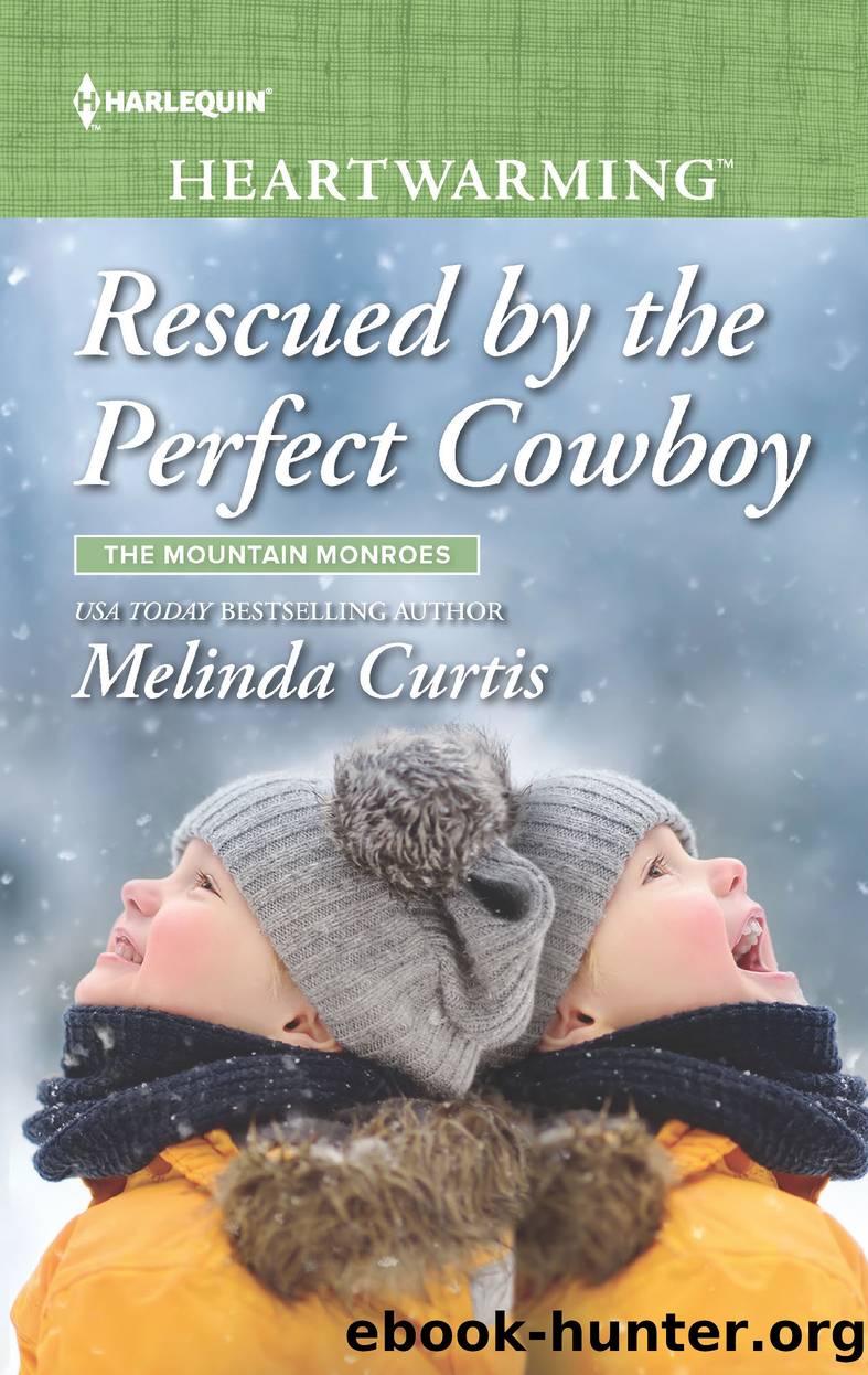 Rescued by the Perfect Cowboy--A Clean Romance by Melinda Curtis