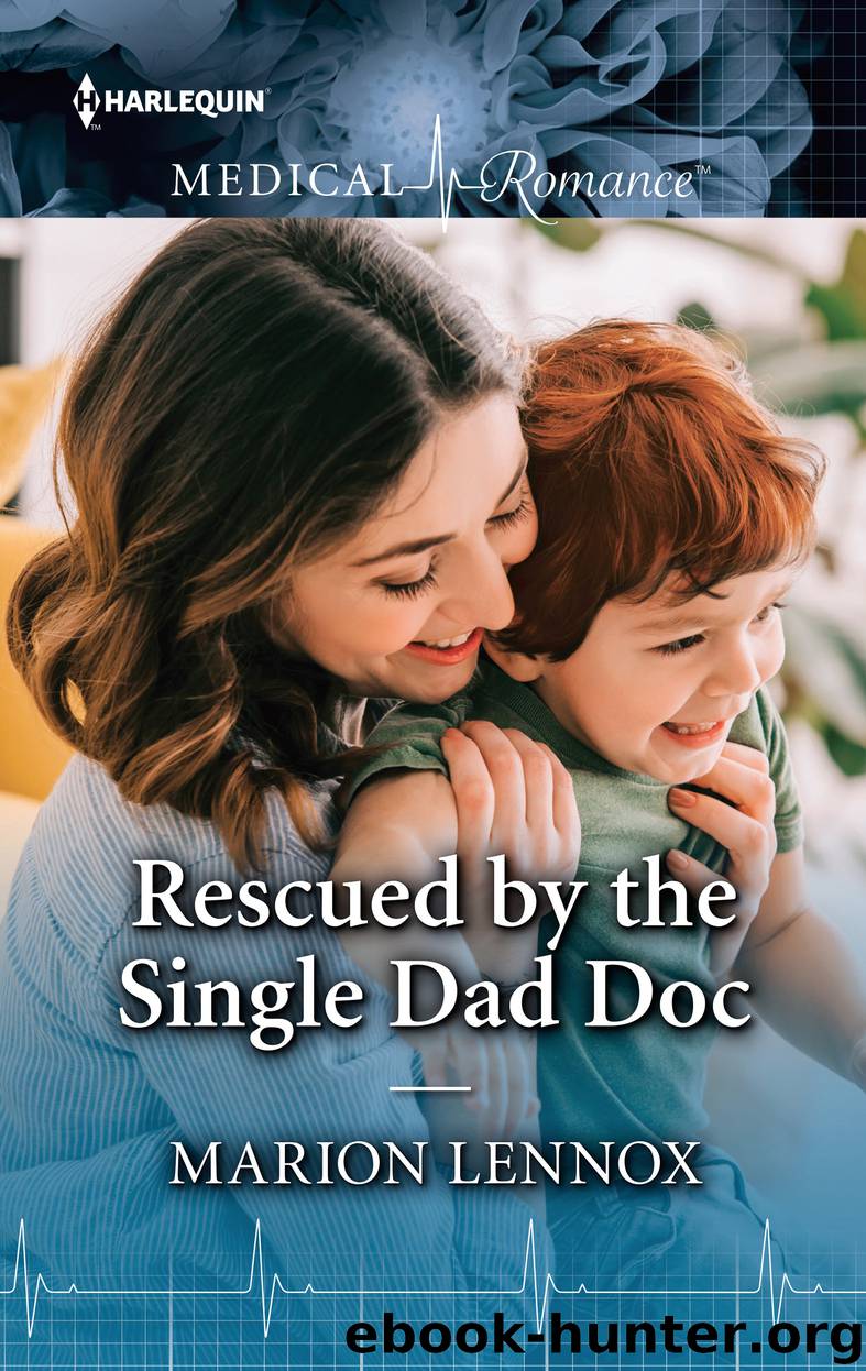 Rescued by the Single Dad Doc by Marion Lennox