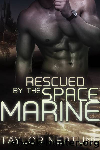 Rescued by the Space Marine by Taylor Neptune