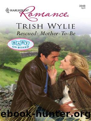 Rescued: Mother-To-Be by Trish Wylie