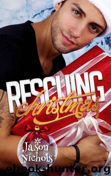 Rescuing Christmas by Jason Nichols