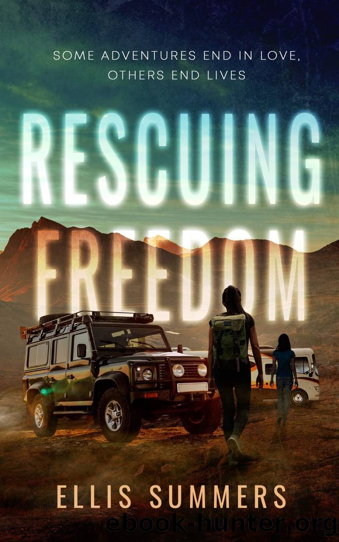 Rescuing Freedom by Ellis Summers