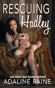 Rescuing Hadley by Adaline Raine