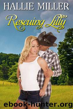Rescuing Lilly by Miller Hallie