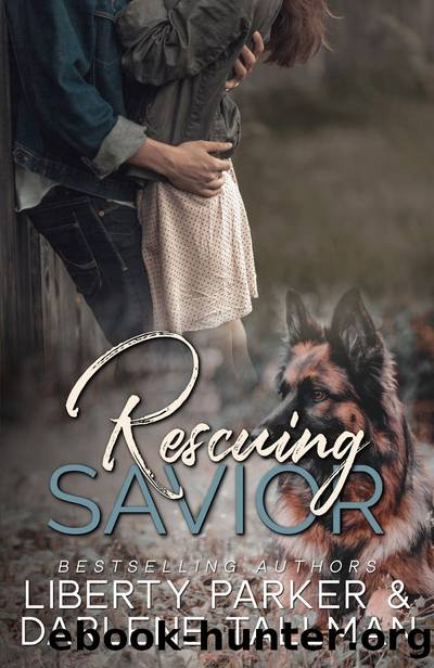 Rescuing Savior by Liberty Parker & Darlene Tallman