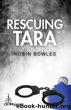 Rescuing Tara by Robin Bowles
