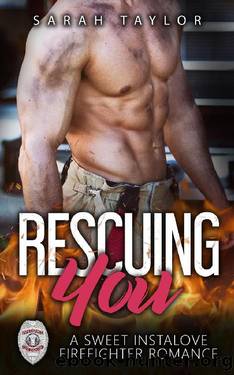 Rescuing You by Sarah Taylor