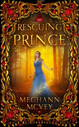 Rescuing the Prince by Meghann McVey