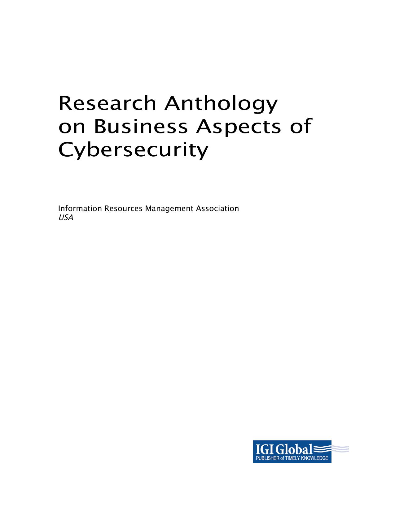 Research Anthology on Business Aspects of Cybersecurity by Information Reso Management Association