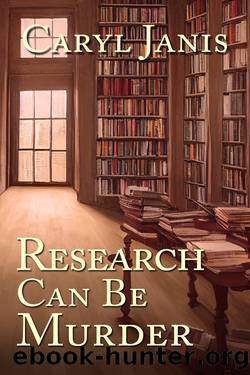 Research Can Be Murder by Caryl Janis