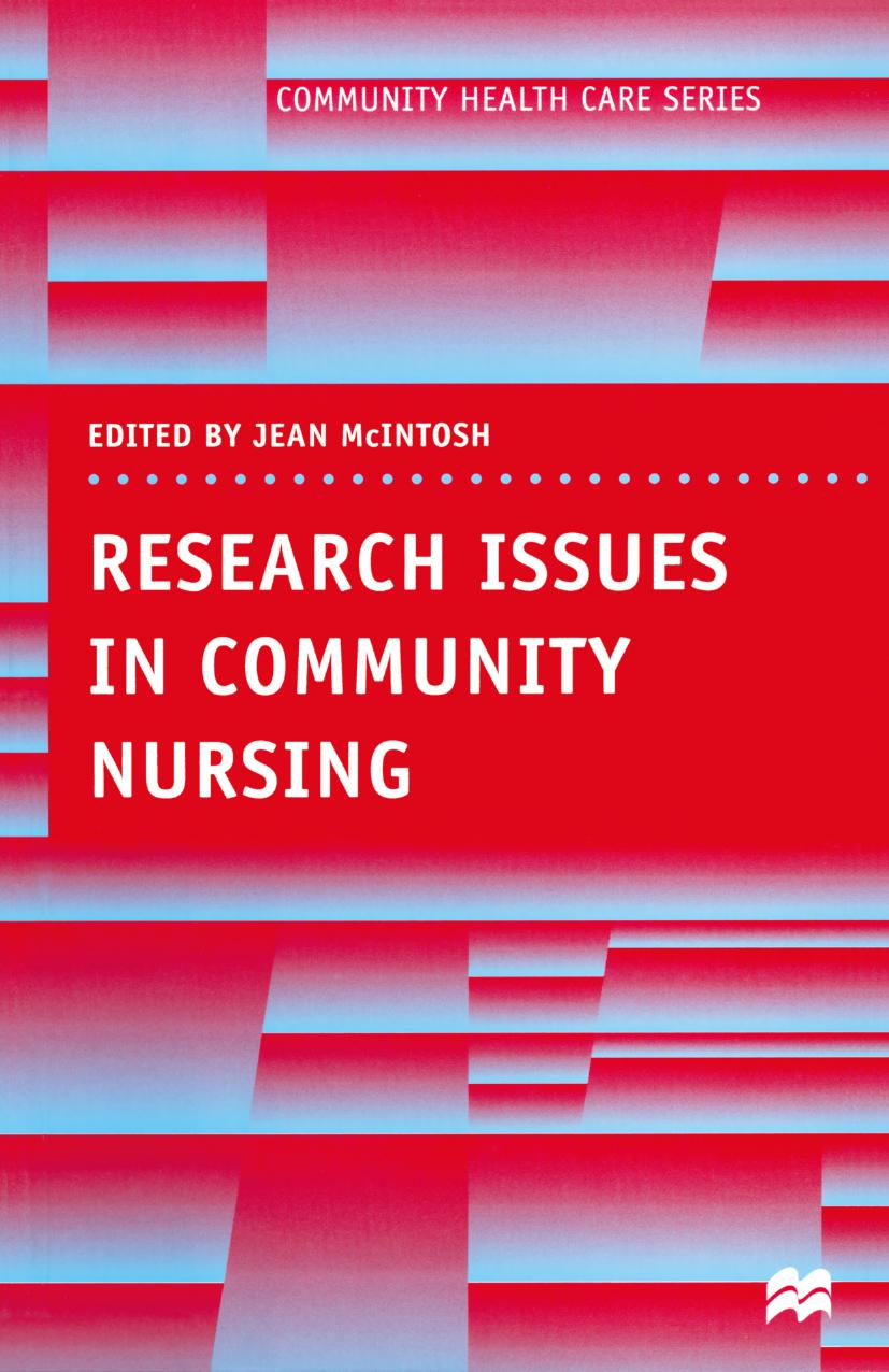 Research Issues in Community Nursing by Jean McIntosh RGN BSc(HonsSoc) PhD FRCN (eds.)