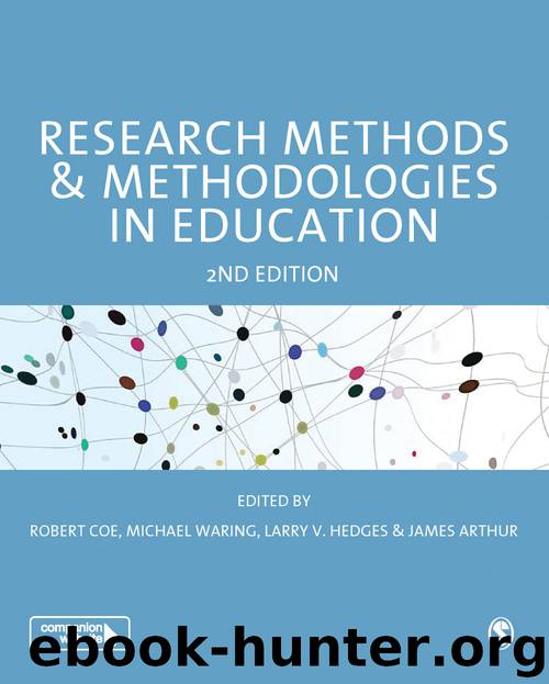 Research Methods and Methodologies in Education by Robert Coe & Michael Waring & Larry V Hedges & James Arthur