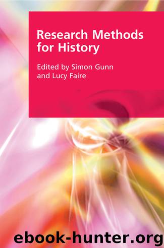 Research Methods for History by Faire Lucy. Gunn Simon