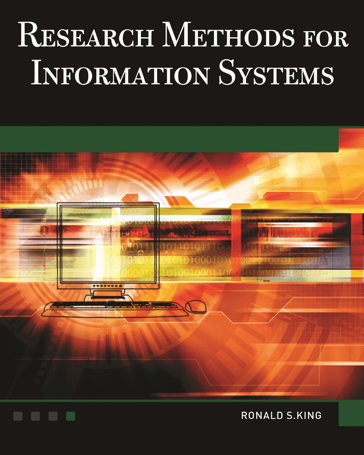 Research Methods for Information Systems by Ronald S. King