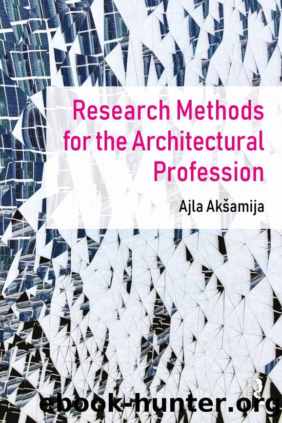Research Methods for the Architectural Profession by Ajla Akšamija