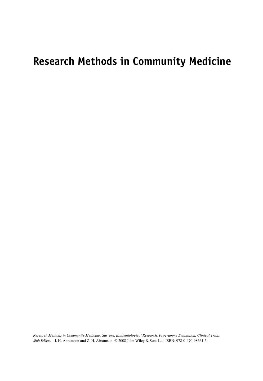 Research Methods in Community Medicine: Surveys, Epidemiological Research, Programme Evaluation, Clinical Trials, Sixth Edition by Unknow