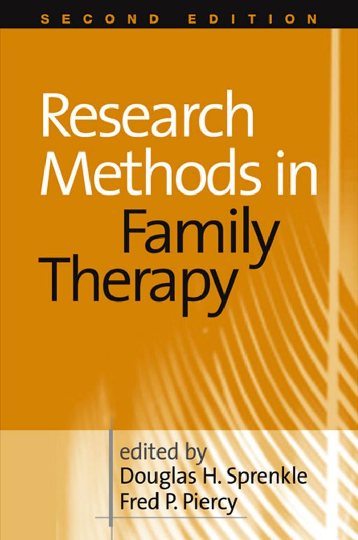 Research Methods in Family Therapy, Second Edition by Douglas H. Sprenkle PhD Fred P. Piercy PhD