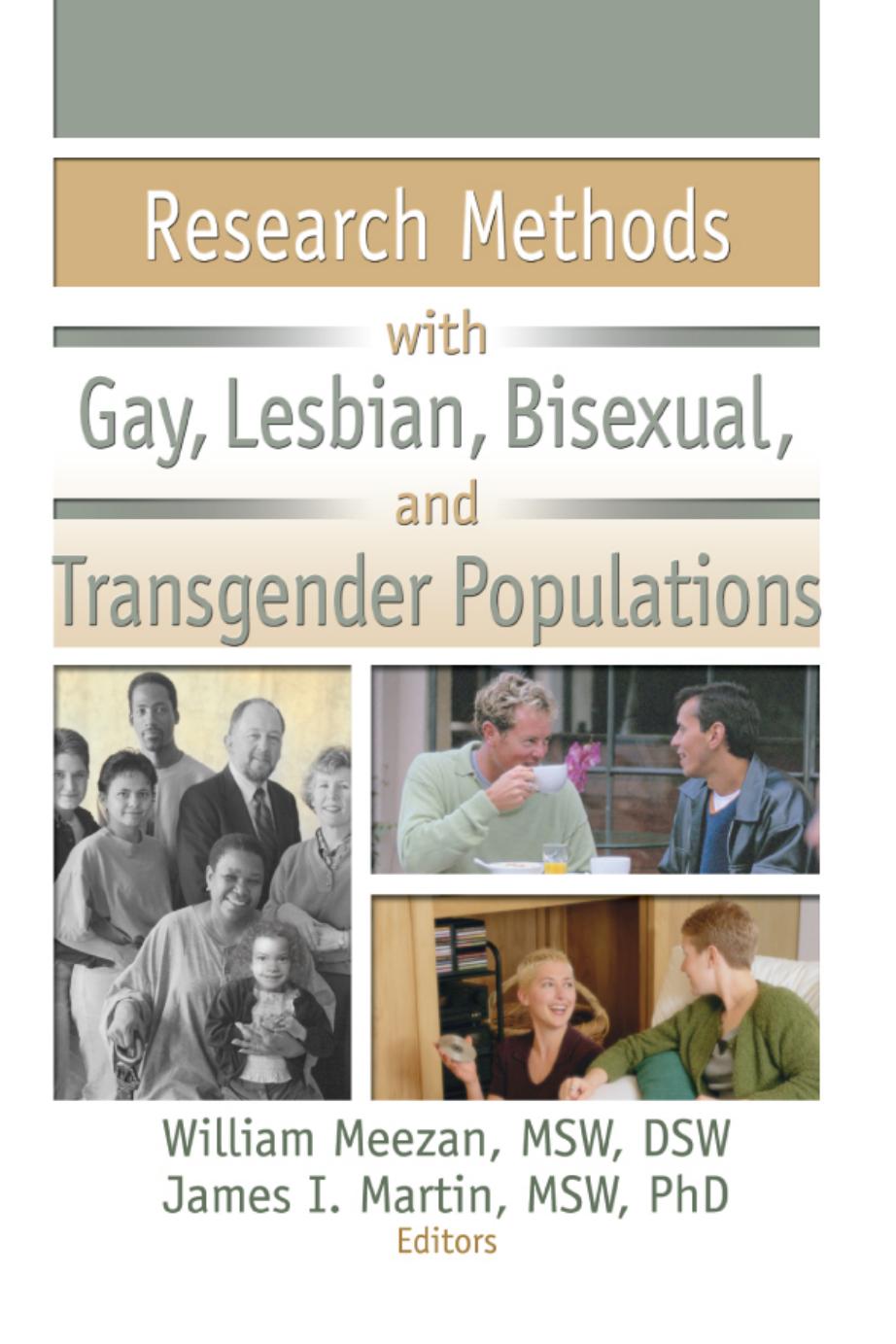 Research Methods with Gay, Lesbian, Bisexual, and Transgender Populations by William Meezan James I. Martin