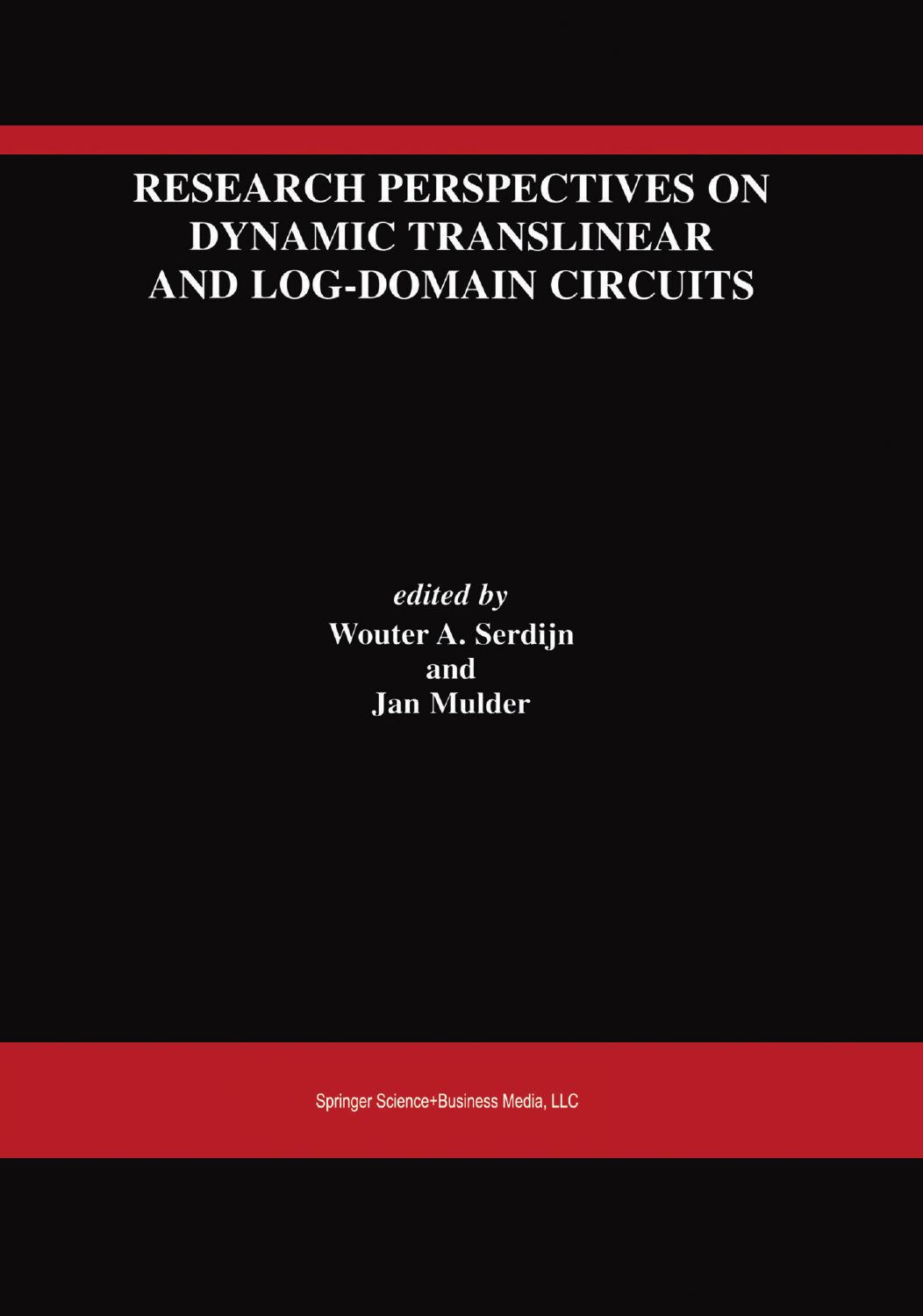 Research Perspectives on Dynamic Translinear and Log-Domain Circuits by unknow