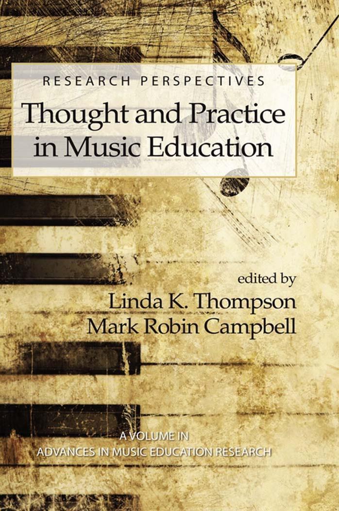 Research Perspectives: Thought and Practice in Music Education by Linda K. Thompson Mark Robin Campbell
