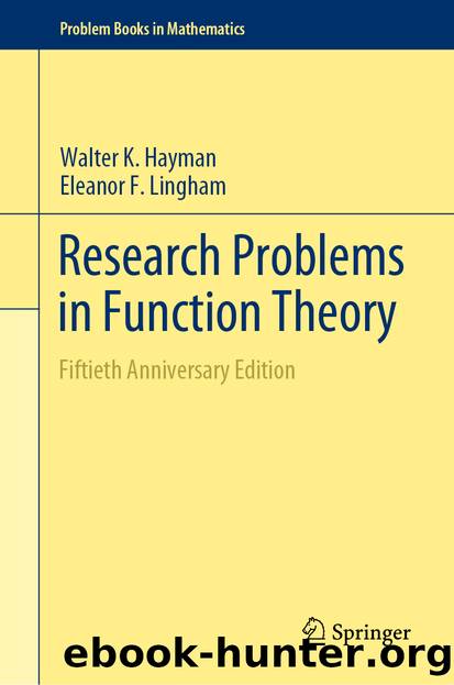 Research Problems in Function Theory by Walter K. Hayman & Eleanor F. Lingham